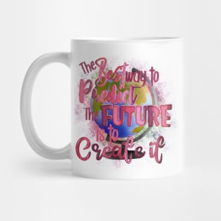 Love the world, help create a future Mug